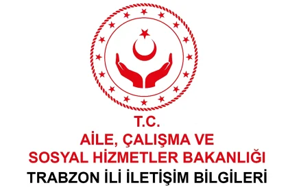 Trabzon Aile Çalışma Ve Sosyal Hizmetler İl Müdürlüğü